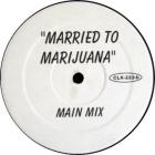 One + One / Married To Marijuana