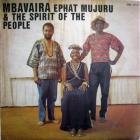 Ephat Mujuru & The Spirit Of The People
