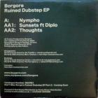 Borgore Ruined Dubstep EP