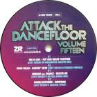 Attack The Dancefloor Volume Fifteen