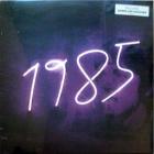 Nineteen Hundred And Eighty Five - The Remixes