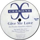 Give Me Love - The Frankie Knuckles Remixes