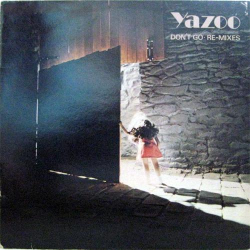Yazoo Don T Go Re Mixes Is Reco アイレコ