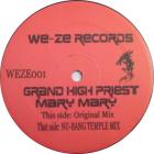 Mary Mary (Grand High Priest Hidden Mixes)