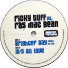 Brighter Day (Jungle VIP Mix) / It's All Love