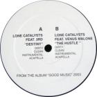 Destiny / The Hustle