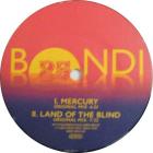 Mercury / Land Of The Blind