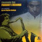 Pharoah's Message (Joe Claussell Sacred Rhy...