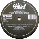 Late Nite Tuff Guy Reworks