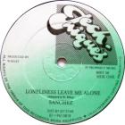 Loneliness Leave Me Alone / Here Is My Heart