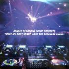 Make My Body Shake, Make The Speakers Shake