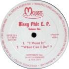 Hissy Phit E.P. Volume One