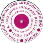 The Mike Huckaby Reel-To-Reel Edits Vol. 1