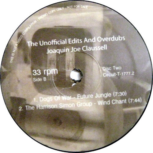 Joaquin Joe Claussell's Unofficial Edits An...